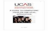 A GUIDE TO COMPLETING YOUR ON LINE UCAS APPLICATION … · degree. 02 if you will be making an application for student finance. Select 05 for NHS Bursary Funded degrees. Nominated