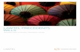 LAWTEL PRECEDENTS WILLS · 2016-06-29 · precedents, providing you with expert commentary and speciﬁc guidance on how to use the precedents and individual clauses. With our wills