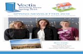 Housing News Spring 2016€¦ · 4 - newsletter - spring 2016 5 - newsletter - spring 2016 WeLCoMe To THe VeCTis CoMMUniTies TeAM From the middle of April we will be taking on a new