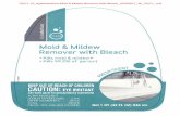 Mold Mildew Remover with Bleach Rinse or wipe clean. For heavily soiled surtaces, preclean surtace before disinfecting. Fungi and mold and mildew: To kill fungi and mold and mildew