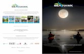 JOIN US ON A LIFE CHANING JOURNEY - Sea Hawk Water Sportssea-hawk.ae/wp-content/uploads/2018/11/Sea-Hawk... · STAND UP PADDLE BOARDING (SUP) Jazz it up a notch. Many of those who