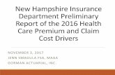 New Hampshire Insurance Department Preliminary Report of ... · Goal of Annual Hearing & Report In May 2010, New Hampshire passed RSA 420-G:14-a, V-VII (Chapter 240 of the laws of