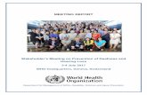 WHO Stakeholder’s meeting on hearing loss - World …...1 Introduction On 3-4 July 2017, WHO organized the 2nd Stakeholders meeting for its programme on prevention of deafness and