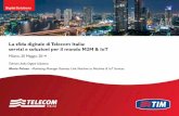La sfida digitale di Telecom Italia: servizi e soluzioni per il mondo … · servizi e soluzioni per il mondo M2M & IoT Milano, 20 Maggio 2014 Telecom Italia Digital Solutions ...