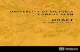 UNIVERSITY OF VICTORIA CAMPUS PLAN€¦ · LIST OF FIGURES Figure 1.1.1 | UVic’s Gordon Head Campus and Adjacent Lands | 3 Figure 1.2.2 | UVic’s Campus Plan Update Process | 4
