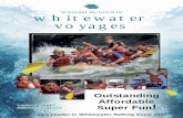 WILLIAM M GINNIS whitewater voyages€¦ · Whitewater Voyages not only provides the very finest trips at affordable, competitive, everyday prices, we also offer some of the best