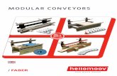 MODULAR CONVEYORS - Faber · of conveyors in service. l Implementation, transformation or simple and fast evolution. l Small bending radii. l Low noise level. l Motorized transfers,