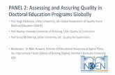 PANEL 2: Assessing and Assuring Quality in Doctoral ... · PANEL 2: Assessing and Assuring Quality in ... • Supervision by non-nursing faculty ... Core courses may include nursing