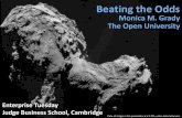 Monica M. Grady The Open University...2016/11/08  · Rosetta: Mission Timeline from Launch September 2016 Rosetta makes controlled landing on 67P. Mission Ends November 2014 Philae