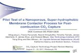 Pilot Test of a Nanoporous, Super-hydrophobic Membrane ... · 2 Capture Technology Project Review Meeting August 21 - 25, 2017, Pittsburgh, PA. 2 ... and thus high packing density