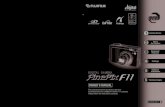FinePix F11 Manual - Freeramal.free.fr/F11/manual_finepix_f11_en.pdf · Product Name: FUJIFILM DIGITAL CAMERA FinePix F11 Manufacture’s Name: Fuji Photo Film Co., Ltd. Manufacture’s