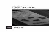 USER MANUAL EMX4i Soft Starter - AuCom Hub/Product Library... · 2018-10-02 · user’s responsibility to ensure safety of personnel operating machinery. • The soft starter is