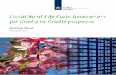 Usability of Life Cycle Assessment for Cradle to Cradle purposes paper... · 2018-03-06 · 2.1 Cradle to Cradle as a framework for design and innovation 9 2.2 Life Cycle Assessment