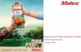 17 August 2016 - listed companymalee.listedcompany.com/misc/PRESN/20160817-malee-oppday-2q2… · 17-08-2016  · canned food and canned fruits. •On 3 March 1992, MALEE was listed