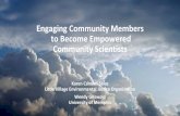 Engaging Community Members to Become Empowered Community Scientists · •I assumed that our air quality was better than theirs because we didn’t have the label “environmental
