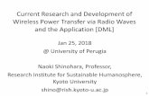 Current Research and Development of Wireless Power ... · 2. Overview of Wireless Power Transfer via Radio Waves 3. Wireless Power Transfer via Radio Waves in Far Field 4. Toward