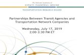 Partnerships Between Transit Agencies and Transportation …onlinepubs.trb.org/onlinepubs/webinars/190717.pdf · Purpose . Discuss research from the . Transit Cooperative Research