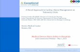 ANovel(Approach(to(Cardiac(AlarmManagement(on ... · Medical(Device(AlarmSafety(in(Hospitals(Joint(Commission(Webinar(–May(1,(2013((PatriciaCovelle,RN,MMHCDirectorofCriticalCareNursing