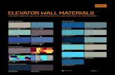 ELEVATOR WALL MATERIALS - KONE€¦ · ELEVATOR WALL MATERIALS Metallic Laminate Brushed Black Aluminum (L401; M4254*) Oiled Bronze (L403; 6200**) Satin Brushed Gold Aluminum (L405;