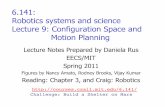 6.141: Robotics systems and science Lecture 9 ...courses.csail.mit.edu/6.141/spring2011/pub/lectures/Lec09-MotionPlanning-II.pdf1. Find a point in S’s C-obstacle (robot placement