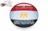 #Egypt - #Jan25 · –Mubarak declares he will not run for re-election but refuses to step down –Mobile communications and Internet services resume •February 2nd –Pro-Mubarak