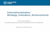 Internationalisation: Strategy, Indicators, Internationalisation Strategy: Development I â€¢ Until 2008