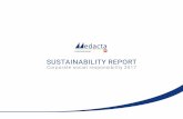 SUSTAINABILITY REPORT T - media.medacta.com · in Florence, Italy. Featuring state-of-the-art technology complemented by the creation of significant intellectual property, the company