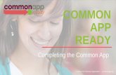 rea~ COMMON APP READY · 2020-07-09 · My . Colleges Common Application Profile Family Education Testing Activities Writing . Common App . College Search . Profile .- Personal Information