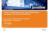How to Implement Your Own OpenSocial Container on the Java ... · App Servers • Apache 2.2 • Resin 2.1 • “Old Reliable” • Hundreds and Hundreds Backends • Postgres Databases