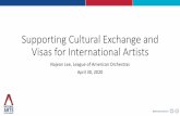 Supporting Cultural Exchange and Visas for International Artists… · 2020-04-30 · #ARTSADVOCACY CULTURAL EXCHANGES THROUGH THE U.S. DEPARTMENT OF STATE Background The Bureau of