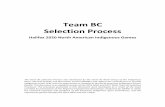 Team BC Selection Process - I·SPARC€¦ · Team BC Selection Process – 2020 NAIG Indigenous Sport, Recreation and Physical Activity Partners Council 5 6. Vancouver Island For
