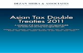 Asian Tax Double Treaties 2011 · 2007-09-05 · Bangladesh • Brunei • Cambodia ... Asian Double Tax Treaties 2011 M any countries throughout Asia have agreed with other countries