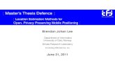 [Master’s Thesis Defence] · [Brendan Johan Lee IFI.UiO] [Master’s Thesis Defence] [June 21, 2011][3 / 36] [Thesis’ Four Main Parts] 1.Suggesting a privacy preserving, community