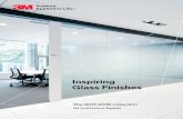 Inspiring Glass Finishes - Regarsa...of creative film finishes for glass opens a world of new possibilities for any design concept. Glass design 4 3M provides a variety of innovative