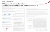 Proje – a study of care deﬁcit” Migrant students: between dream …polfamigra.umcs.pl/wp-content/uploads/2013/10/Migrant-students.pdf · Maria Curie-Skłodowska University in
