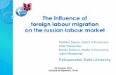The influence of foreign labour migration on the russian labour The influence of foreign labour migration