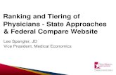 Ranking and Tiering of Physicians - State Approaches ... sun 845am ranking and tiering... · Million Hearts Initiative. •Seeks to prevent 1 million heart attacks and strokes by