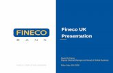 Fineco UK Presentation · TWO-STEP MARKETING STRATEGY Acquisition first step will focus on the segment with the highest and fastest margins - brokerage - then the campaign will be