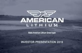 Make American Lithium Great Again€¦ · MARKET SIZE 10 | AMERICAN LITHIUM AMERICANLITHIUMCORP.COM 0 10 20 30 40 50 60 70 80 90 100 Global Lithium Battery Market (in billion U.S.