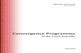 Convergence Programme of the Czech Republic (April 2014 ... · Convergence Programme of the CR April 2014 1 Introduction The submitted update of the Convergence Programme of the Czech