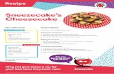 Sneezecake Cheesecake Recipe€¦ · Making the cheesecake 1100g caster sugar Beat the cream cheese in a bowl until smooth. 21 egg Add the sugar, egg, mint extract and food colouring.