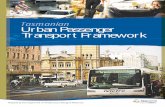 Tasmanian UrbanPassenger Transport Framework · Hobart Passenger Transport Case Study - page 16 6. Framework Actions - page 22. Page - 4 1. Our Vision The importance of transport