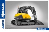 US - MECALAC · 2019-09-19 · 3 Mecalac machines originated from a will: only one machine on the site to carry out the work of various machines traditionally used for digging, loading