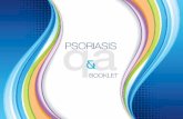 HUM QA Booklet EN - AbbVie...No, there is no cure for psoriasis, but there are a number of treatment options. ABV_9182_QA_Booklet_E09.indd 16 13-09-25 3:41 PM PSORIASIS TREATMENT &