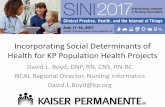 Incorporating Social Determinants of Health for KP ... · Adult Social Needs and Determinants Assessment Overview •The adult SEBN assessment includes social, economic and behavioral