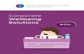 Corporate Wellbeing Solutions · Wellbeing “Nearly a third of organisations report an increase in stress-related absence over the past year and two-ﬁfths a rise in reported mental