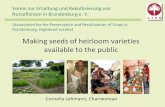 Making seeds of heirloom varieties available to the …...Making seeds of heirloom varieties available to the public (Association for the Preservation and Recultivation of Crops in