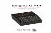 Enigma G-111...It was sold commercially to a number of international customers, such as banks, oil companies, governments and large enterprises. The German Reichswehr (the predecessor