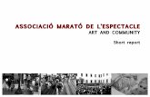 ASSOCIACIÓ MARATÓ DE L’ESPECTACLE · In that year the La Marató de l'Espectacle came to an end. On the other hand, in 1992, the association created the first Barcelona festival