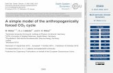 dynamics A simple model of the anthropogenically forced CO2 cycle · 2016-01-23 · 20 mospheric carbon to CO2 concentration (Le Quere,2015). The CO2 content of the ocean is much
